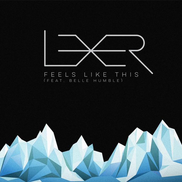 image cover: Lexer feat. Belle Humble - Feels Like This
