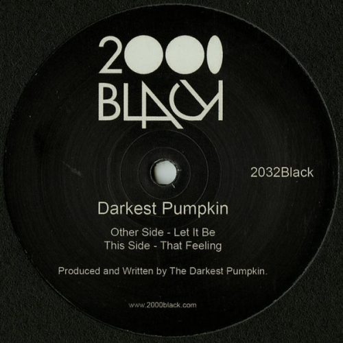 Darkest Pumpkin – Let It Be – That Feeling [VINYL2032BLACK]