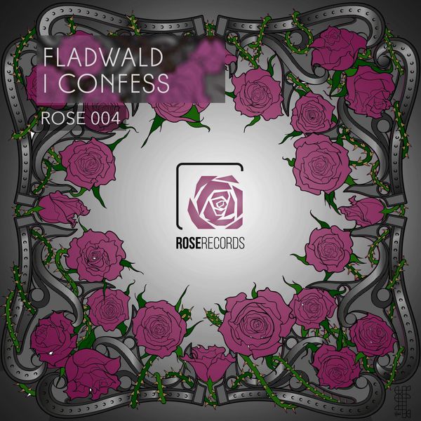 image cover: Fladwald - I Confess (Rose 004) [100852 59]