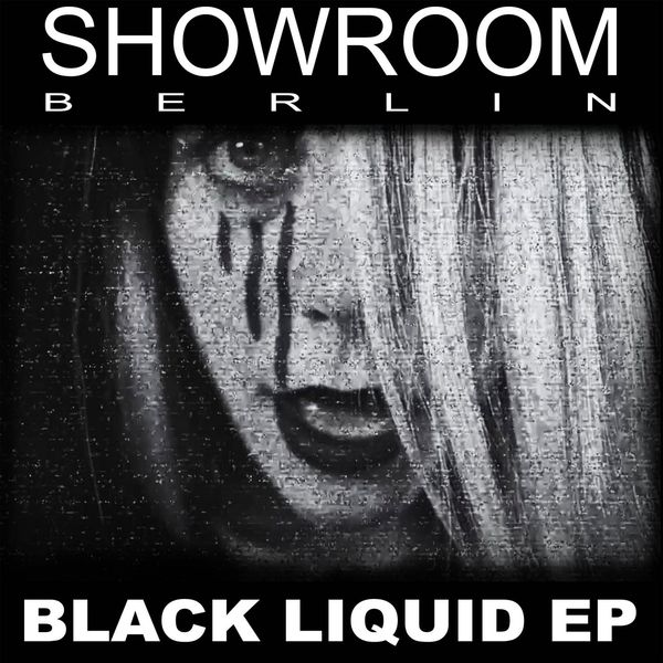 image cover: Showroom Berlin - Black Liquid Ep [100822 90]
