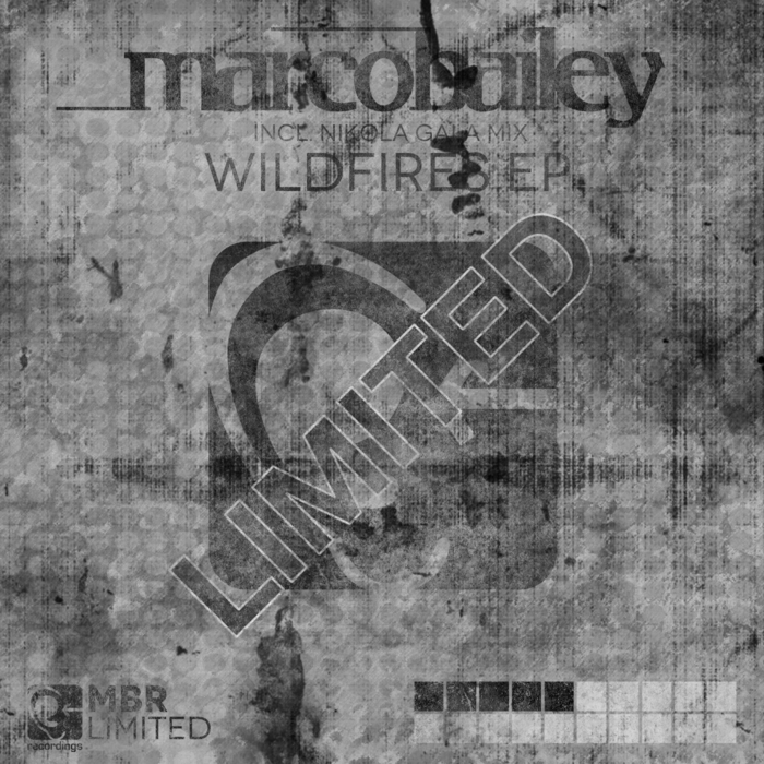 image cover: Marco Bailey - Wildfires EP [MBRLTD 005D] +(Nikola Gala remix)