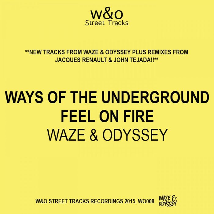 image cover: Waze & Odyssey - Ways Of The Underground - EP [WO008] +(John Tejada Remix)