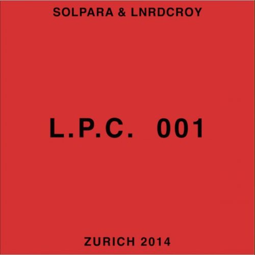 Lnrdcroy & Solpara – L.P.C. 001 [LPC001]