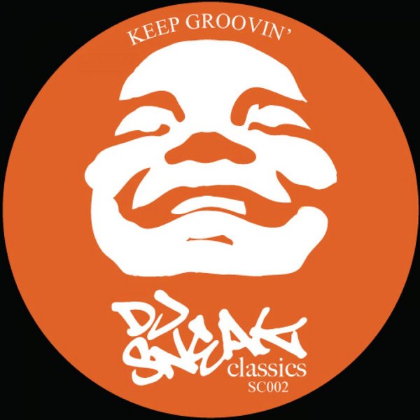 image cover: DJ Sneak - Keep Groovin [SC002]