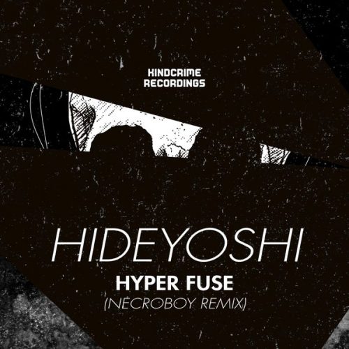 Hideyoshi – Hyper Fuse