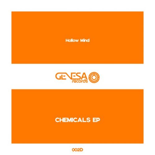 Hollow Mind – Chemicals EP [GENESA002D]