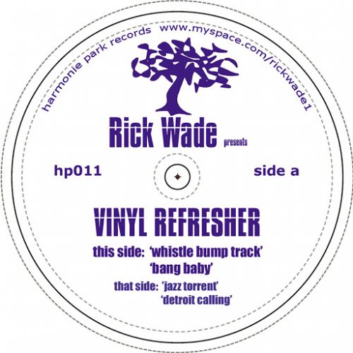 Rick Wade – Vinyl Refresher [HP0011]