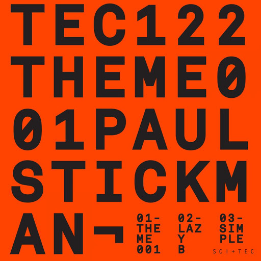 image cover: Paul Stickman - Theme 001 [TEC122]