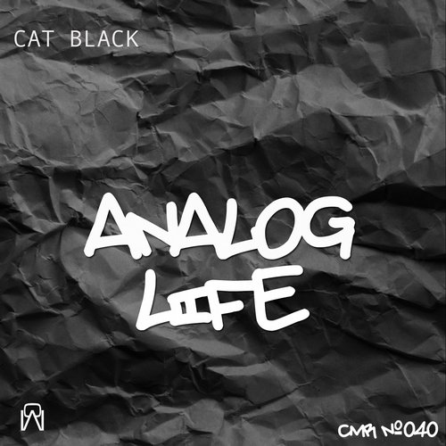 image cover: Cat Black - Analog Life [CMR040]