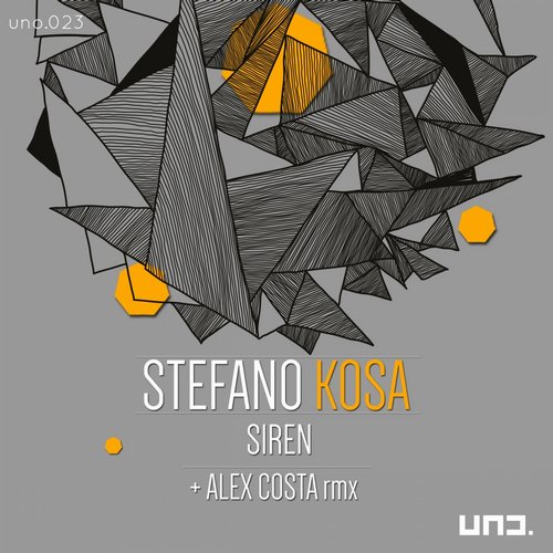 image cover: Stefano Kosa - Siren [UNO023]