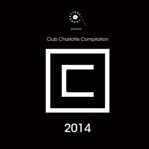 image cover: VA - Tonboutique Records Presents Club Charlotte Compilation 2014 [TBQ005]
