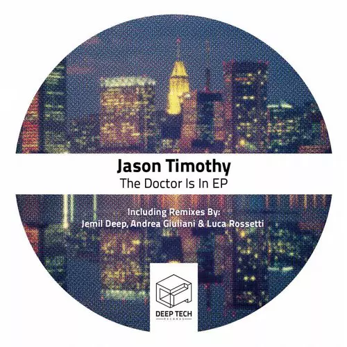 image cover: Jason Timothy - The Doctor Is In EP [DTR093]