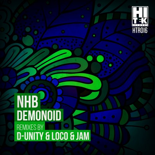 image cover: NHB - Demonoid (+D-Unity & Loco & Jam Remix) [HTR016]