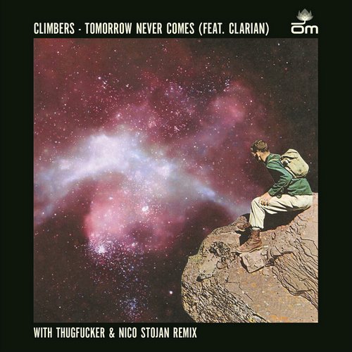 image cover: Climbers - Tomorrow Never Comes [OM625]