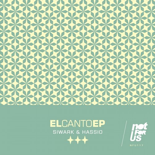 image cover: Siwark & Hassio - El Canto EP [NFU117]