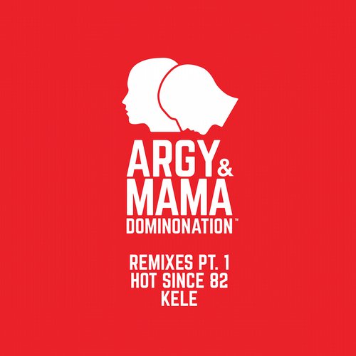 image cover: ARGY & MAMA - Dominonation Remixes Pt. 1 [BPC307] +(Hot Since 82 Remix)