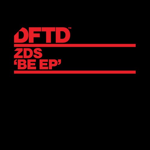 image cover: ZDS - Be EP [DFTDS038D]
