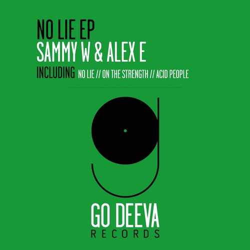 image cover: Sammy W Alex E - No Lie EP [GDV1509]