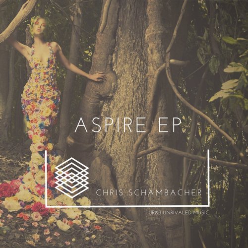 image cover: Chris Schambacher - Aspire EP [UR193]