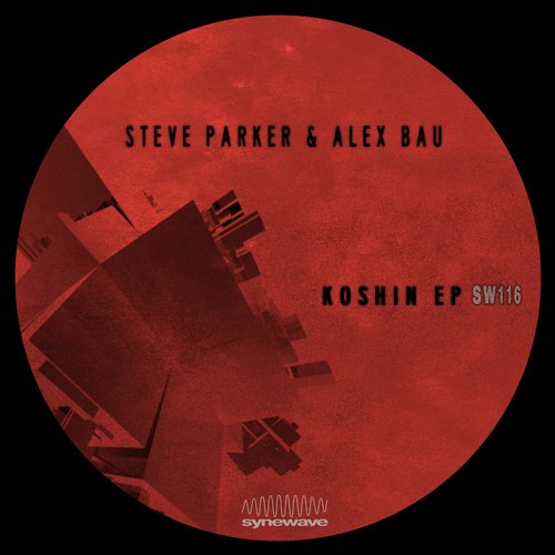 image cover: Alex Bau & Steve Parker - Koshin EP [SW116D] [Flac]