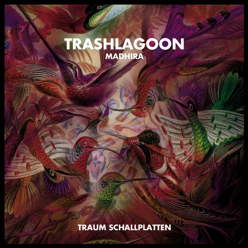 image cover: Trashlagoon - Madhira [TRAUMV186]