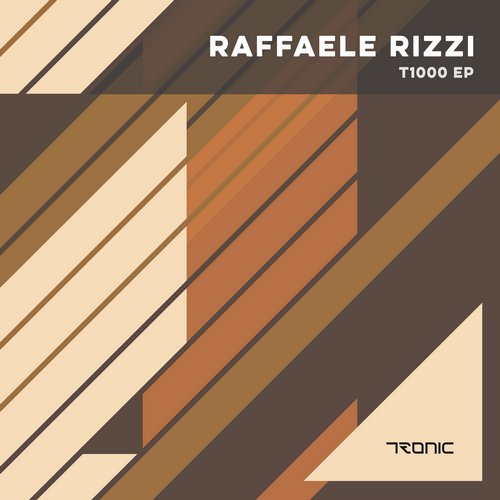 image cover: Raffaele Rizzi - T1000 EP [TR169]