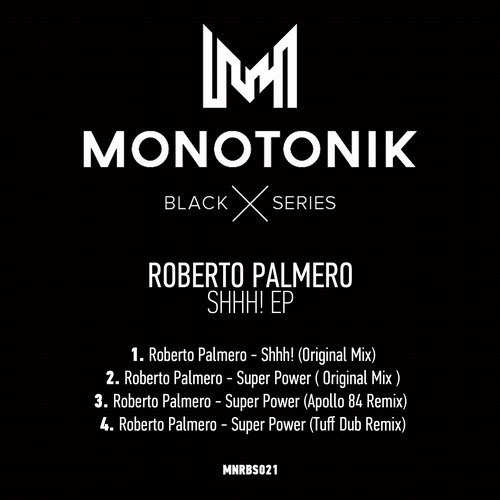 image cover: Roberto Palmero - Shhh! EP [Monotonik Records]