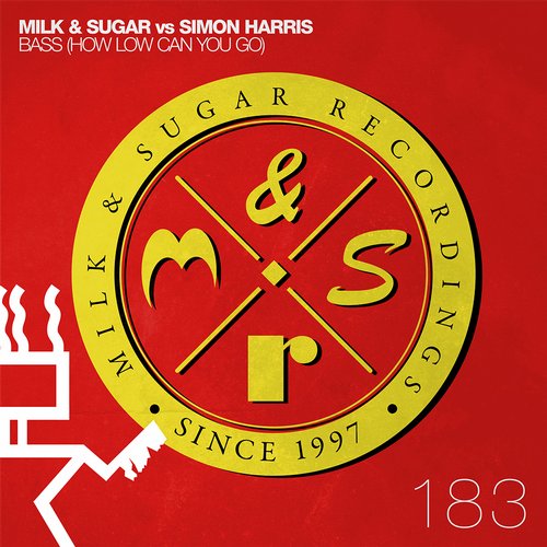 image cover: Milk & Sugar - Bass (How Low Can You Go) vs. Simon Harris [MSR183]