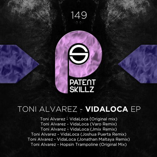 image cover: Toni Alvarez - Vidaloca EP [PS149]
