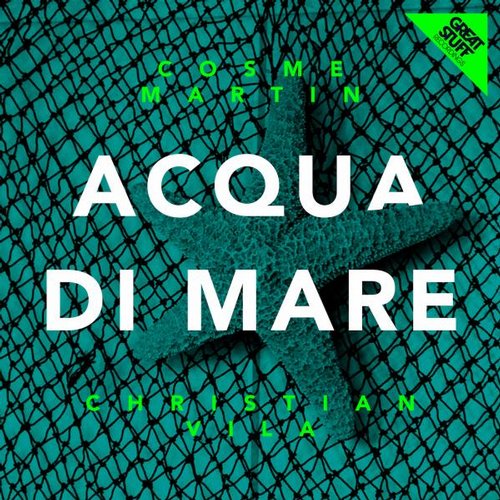 image cover: Cosme Martin & Christian Vila - Aqua Di Mare [GSR247]