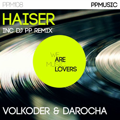 image cover: Volkoder & Darocha - HAISER [PPM108]