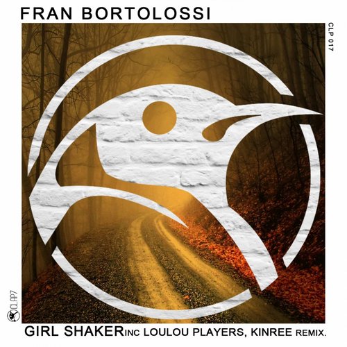 image cover: Fran Bortolossi - Girl Shaker [CLP017]