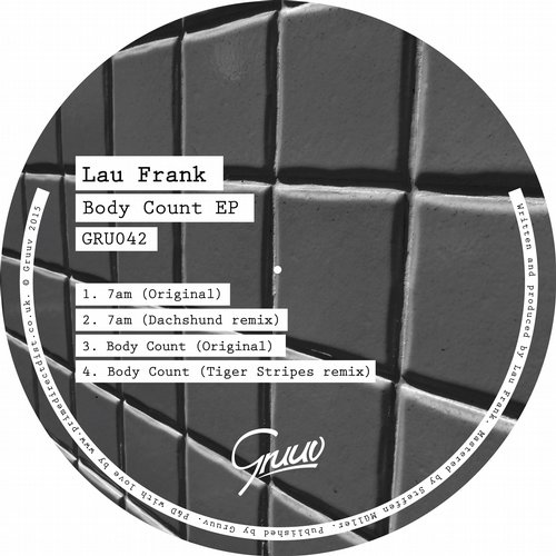 image cover: Lau Frank - Body Count EP (+Tiger Stripes Remix) [GRU042]