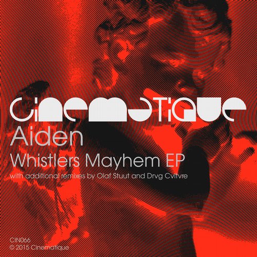 image cover: Aiden - Whistlers Mayhem [CIN066]