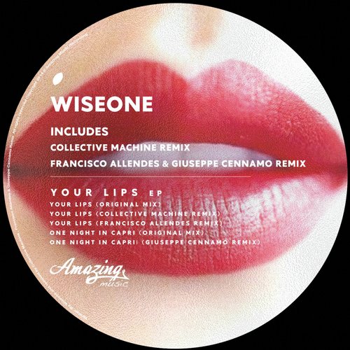 image cover: Wiseone - Your Lips [AMAZING033]