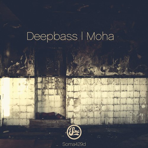 image cover: Deepbass - Moha [SOMA429D]