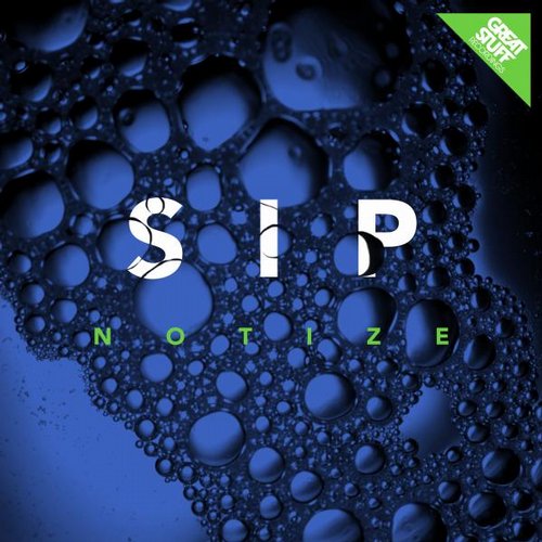 image cover: Notize - Sip [GSR250]