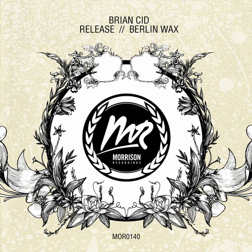 image cover: Brian Cid - Brian Cid - Release - Berlin Wax [MOR0140]