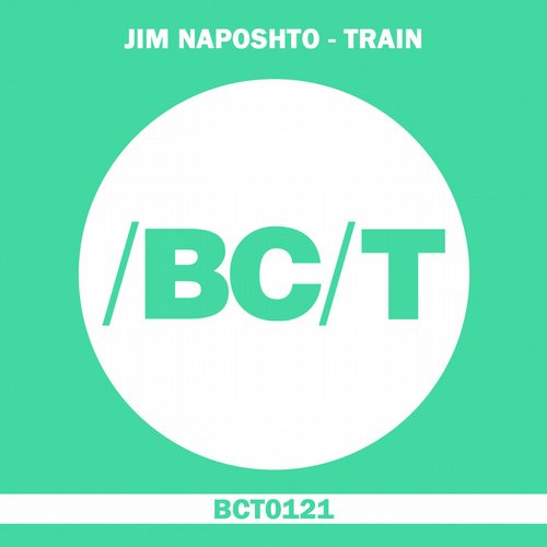 image cover: Jim Naposhto - Train [BCT0121]
