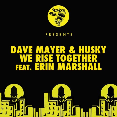 image cover: Dave Mayer & Husky - We Rise Together feat. Erin Marshall [NUR23555]