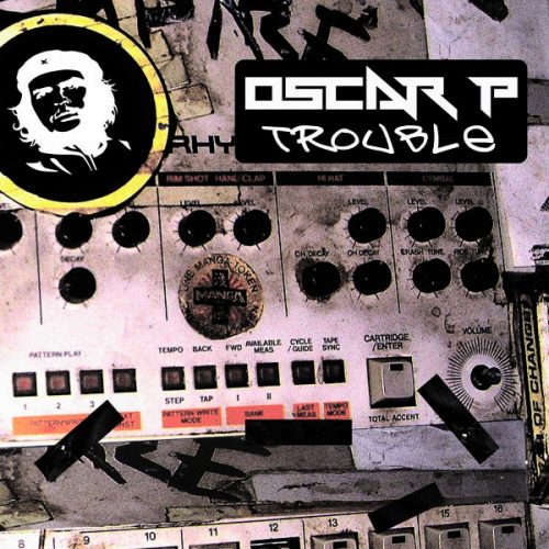 Oscar P – Trouble [OBM508]