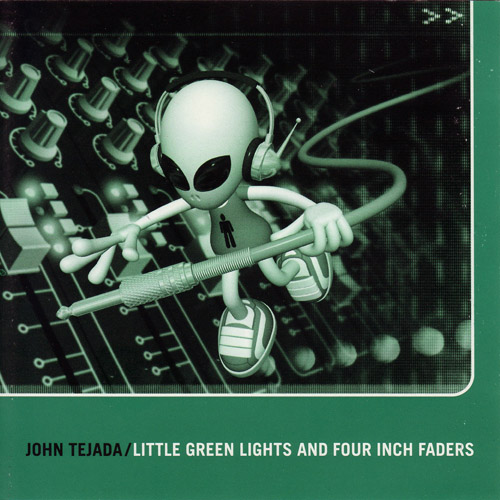 image cover: John Tejada - Little Green Lights and Four Inch Faders [PALDG3]