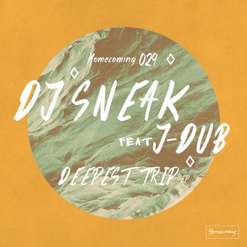 image cover: DJ Sneak feat. J-Dub - Deepest Trip [HM029]