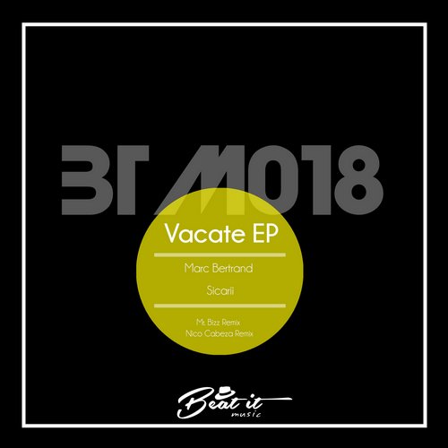 image cover: Marc Bertrand, Sicarii - Vacate EP (+Mr. Biz & Nico Cabeza RMX) [BTM018]