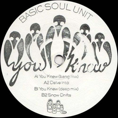 Basic Soul Unit – You Knew EP [DOLLY 21]