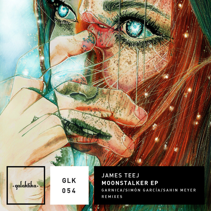 image cover: James Teej - Moonstalker [GLK 054]