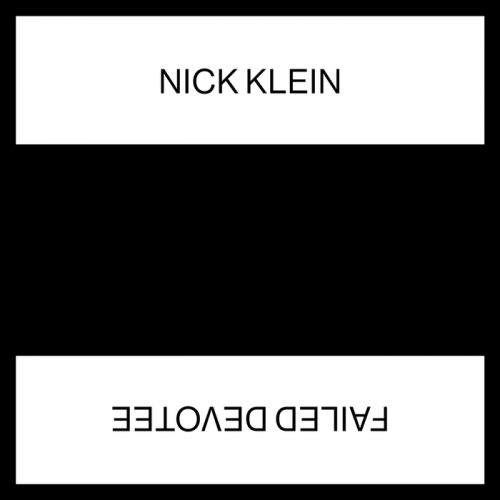 Nick Klein – Failed Devotee [PRECEPT 004]