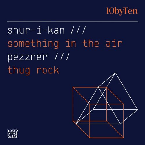 VA – 10 By Ten (Shur-I-Kan & Pezzner) [LZD049]