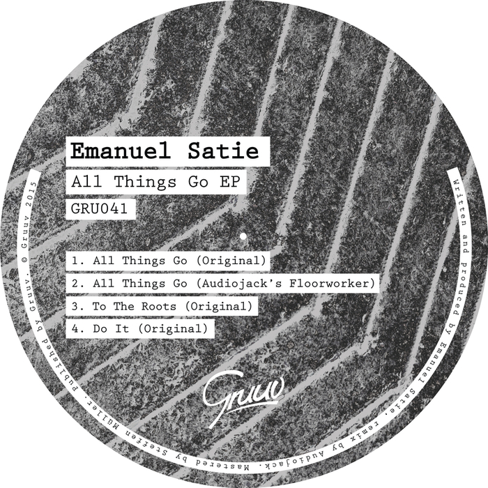 image cover: Emanuel Satie - All Things Go [GRU 041]