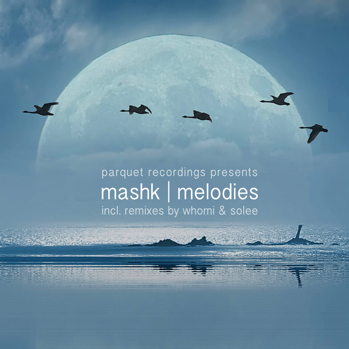 image cover: Mashk - Melodies [PARQUETDELEC 01]